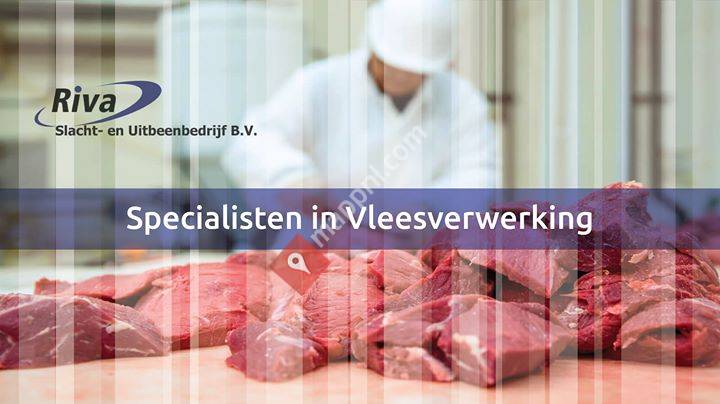 Riva Slacht-en Uitbeenbedrijf B.V.