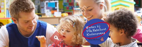 Werken bij Villa Kakelbont Kinderopvang